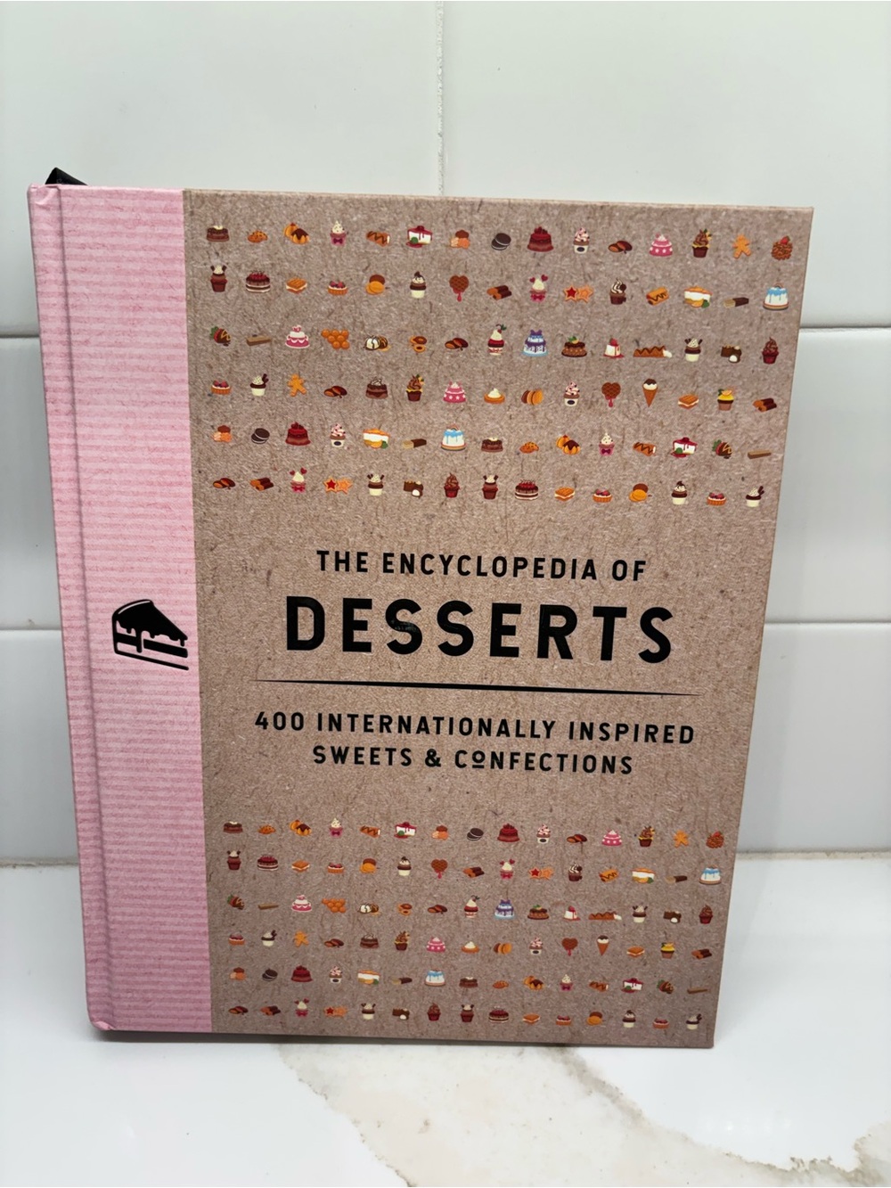 The Encyclopedia of Desserts - Hardcover cookbook